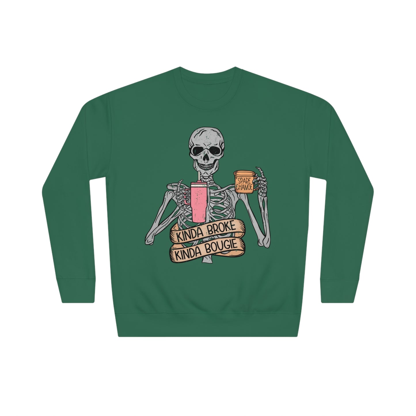 “Kinda Broke Kinda Bougie” Sweatshirt