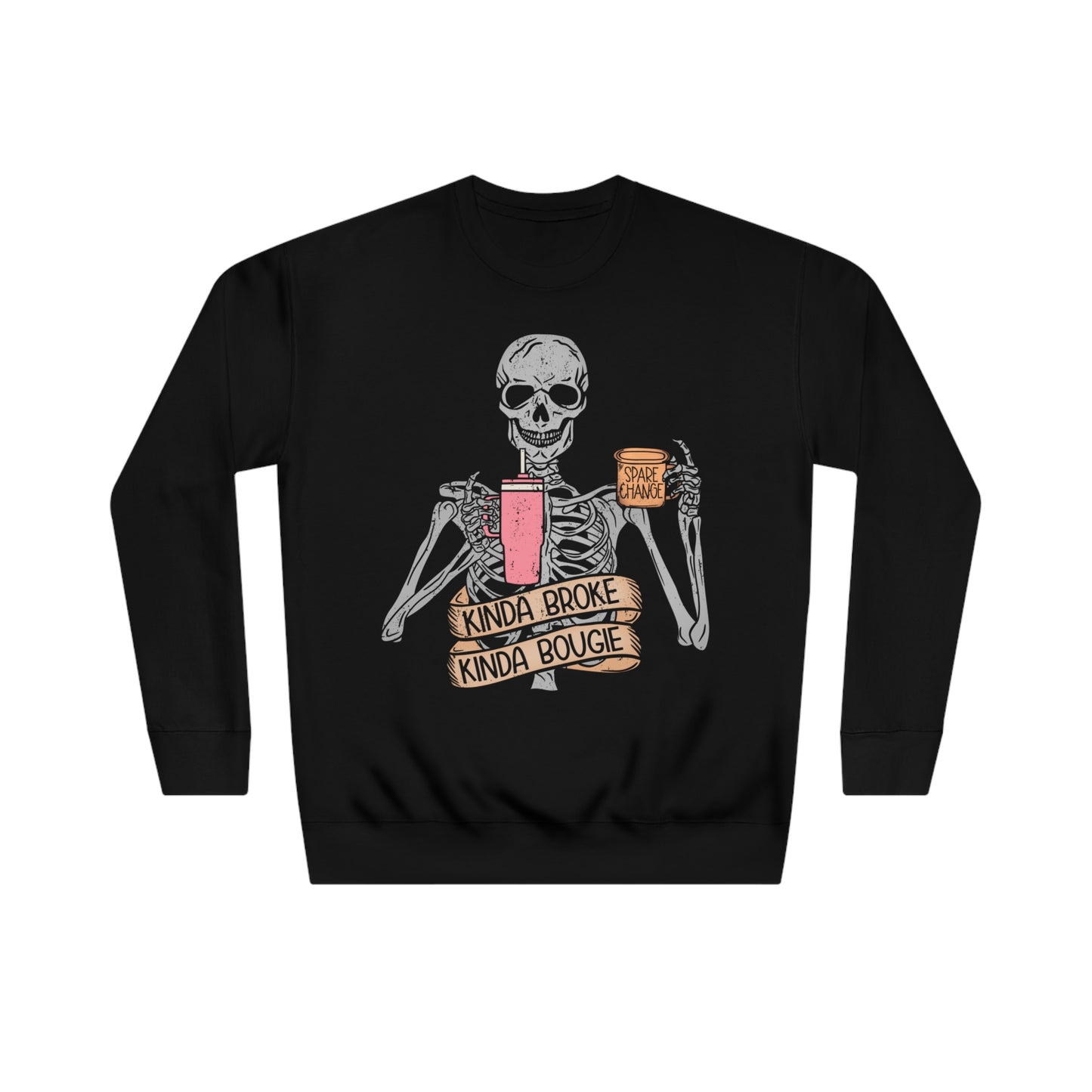 “Kinda Broke Kinda Bougie” Sweatshirt