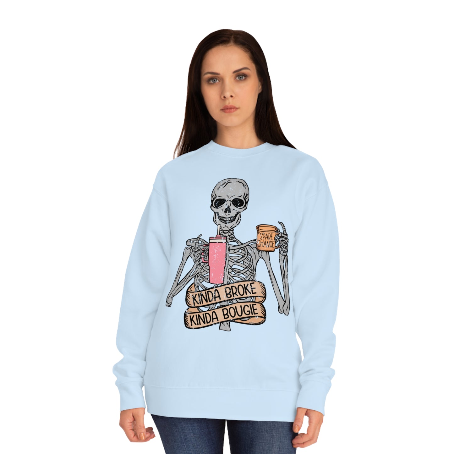 “Kinda Broke Kinda Bougie” Sweatshirt
