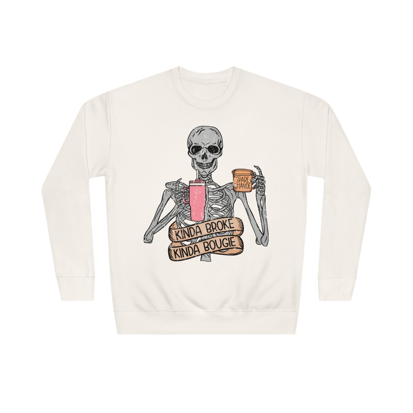 “Kinda Broke Kinda Bougie” Sweatshirt