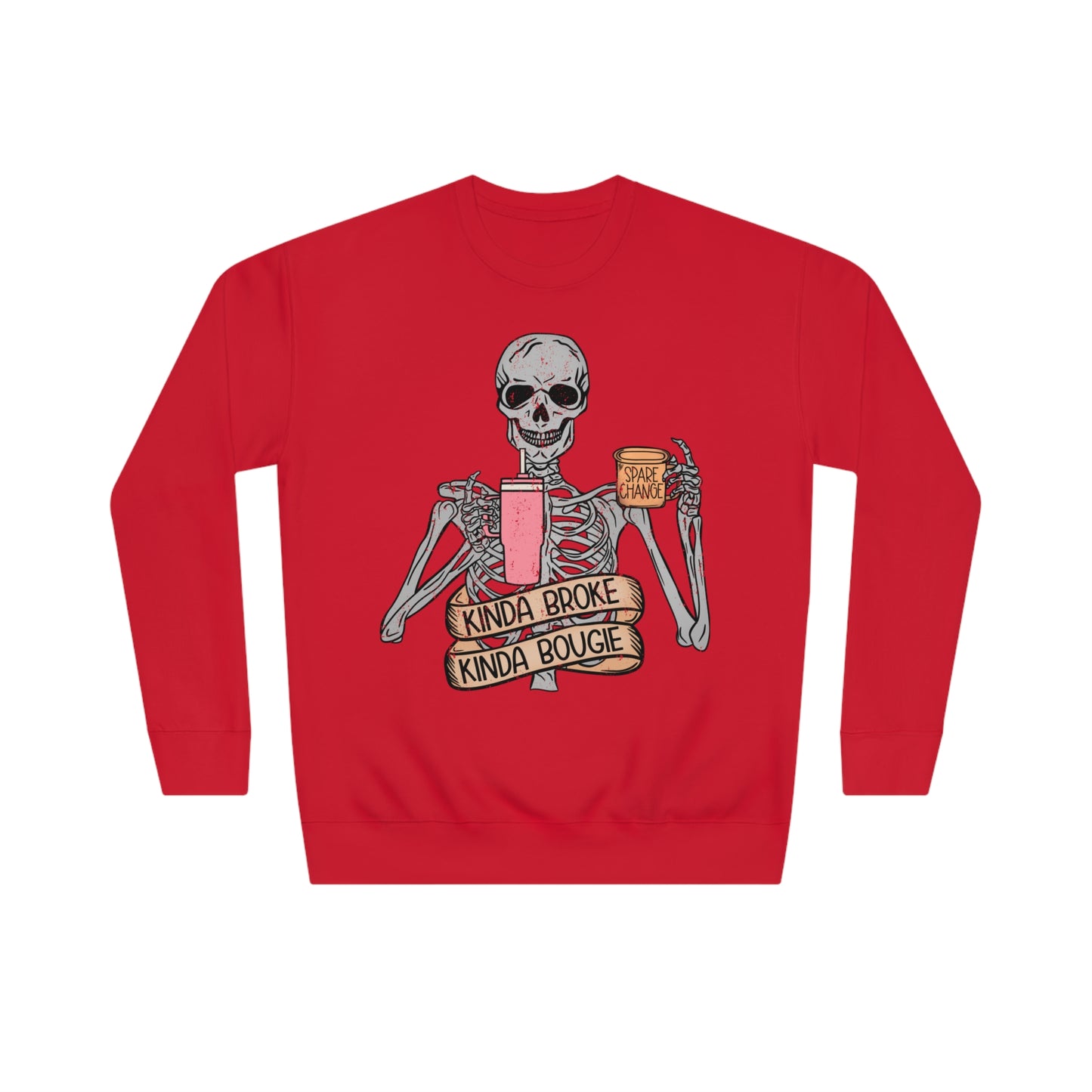 “Kinda Broke Kinda Bougie” Sweatshirt
