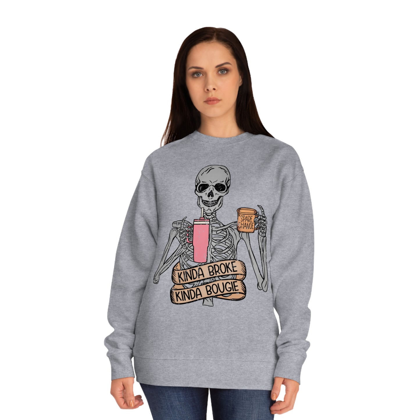 “Kinda Broke Kinda Bougie” Sweatshirt