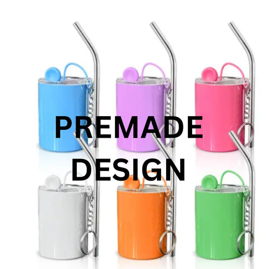 Premade Keychain Tumbler Shot Glass